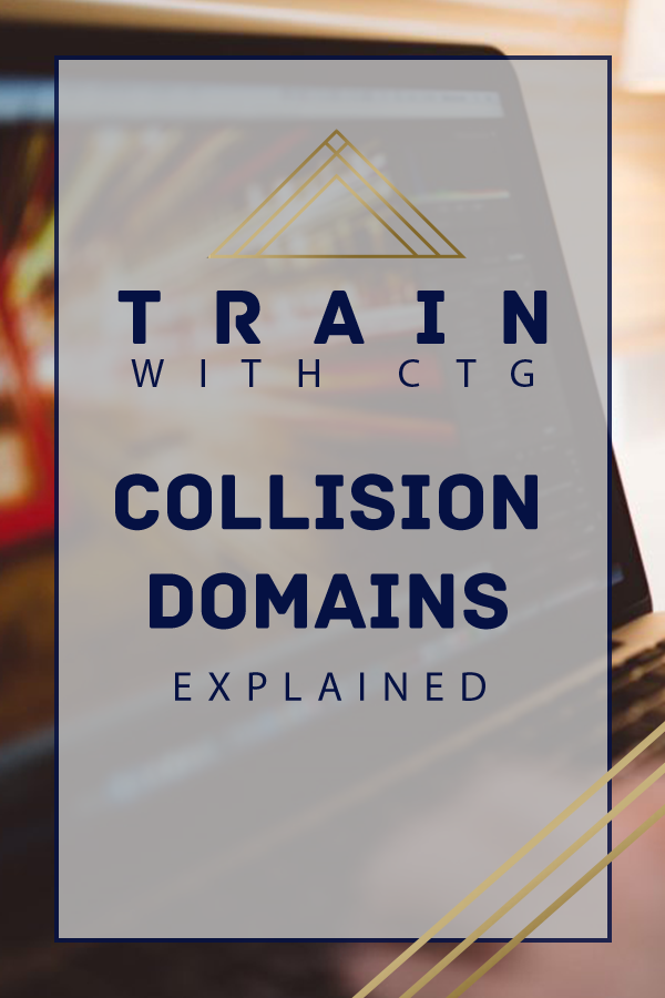 Collision Domains Train With CTG
